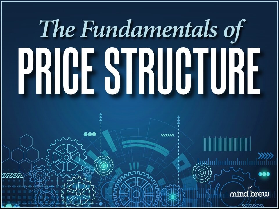 The Fundamentals of Price Structure PricingBrew